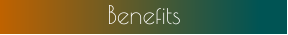 Benefits